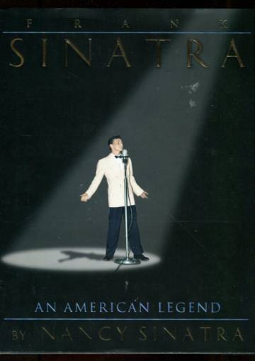 Frank Sinatra - An American Legend
