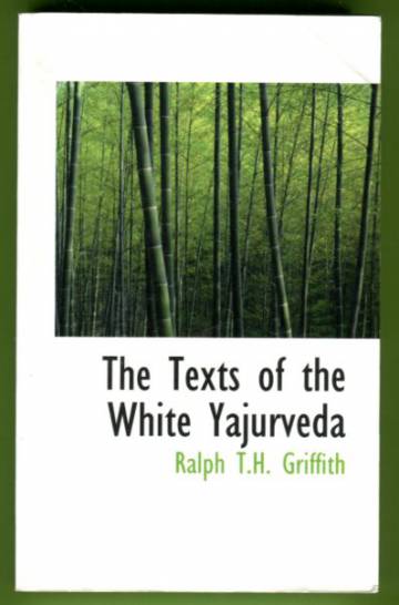 The Texts of the White Yajurveda