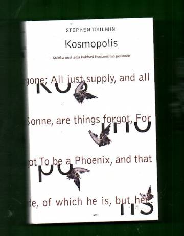 Kosmopolis - Kuinka uusi aika hukkasi humanismin perinnön
