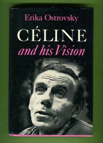 Céline and his Vision