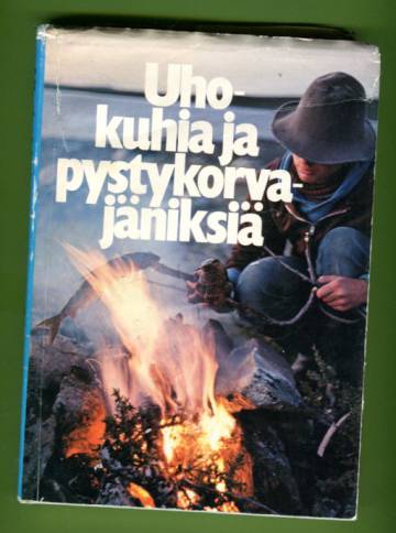 Uhokuhia ja pystykorvajäniksiä