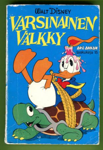 Aku Ankan taskukirja 15 - Varsinainen välkky (1. painos)