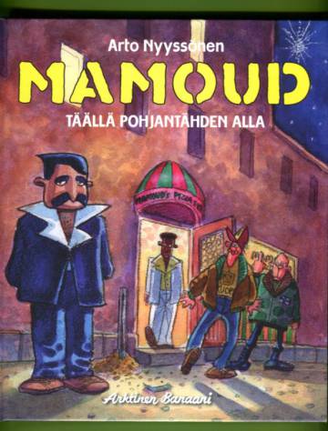 Mamoud - Täällä pohjantähden alla