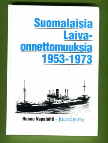 Suomalaisia Laivaonnettomuuksia 1953-1973