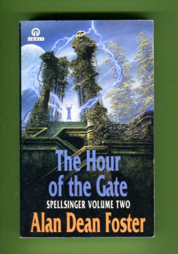 The Hour of the Gate - Spellsinger Vol. 2