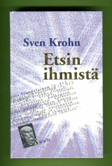 Etsin ihmistä - Filosofisia esseitä