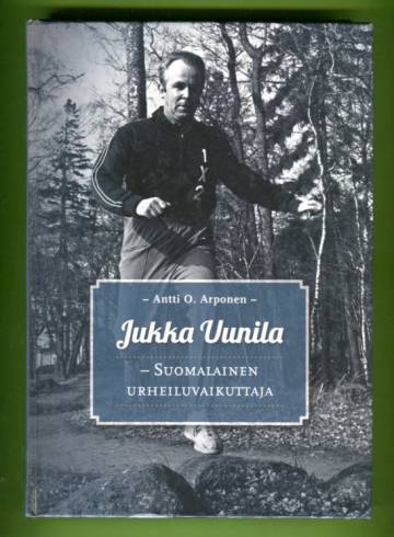 Jukka Uunila - Suomalainen urheiluvaikuttaja