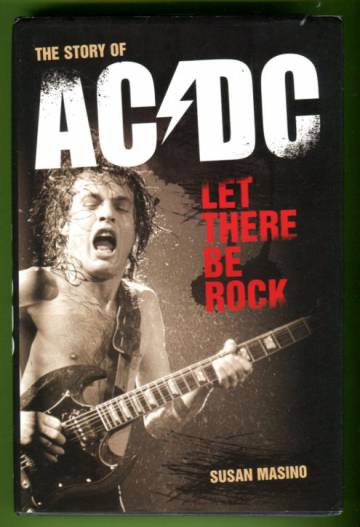Let There Be Rock - The Story of AC/DC