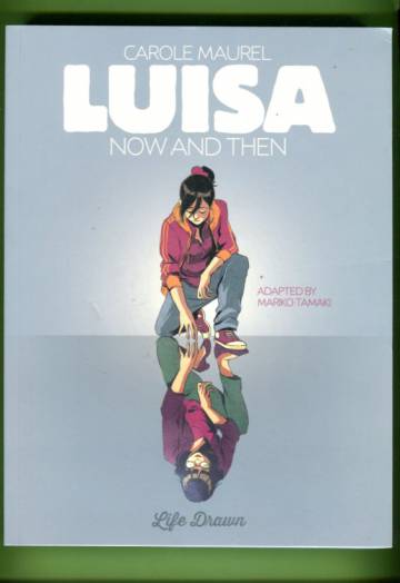Luisa, Now and Then