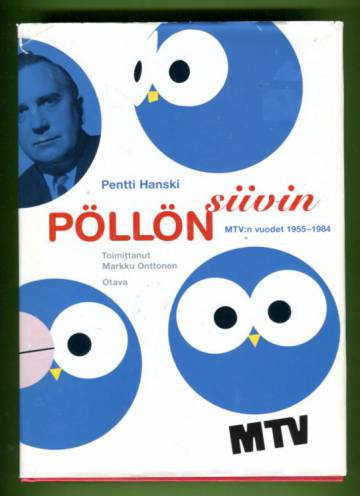 Pöllön siivin - MTV:n vuodet 1955-1984