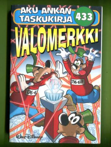 Aku Ankan taskukirja 433 - Valomerkki