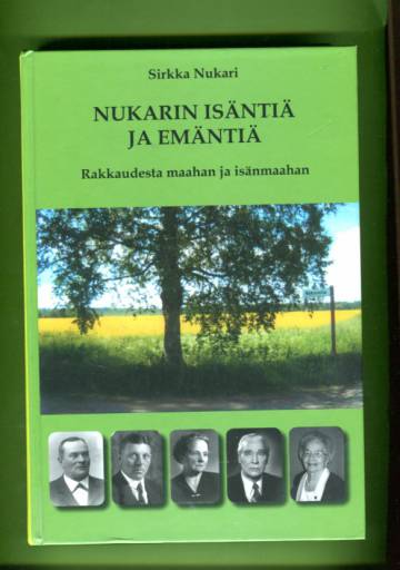 Nukarin isäntiä ja emäntiä - Rakkaudesta maahan ja isänmaahan