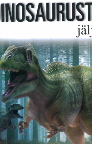 Dinosaurusten jäljillä