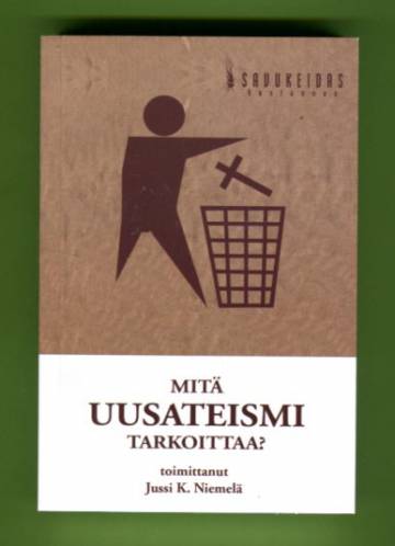 Mitä uusateismi tarkoittaa?