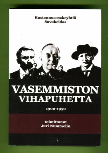 Vasemmiston vihapuhetta 1900-1950