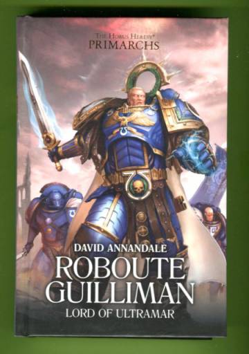 Roboute Guilliman - Lord of Ultramar