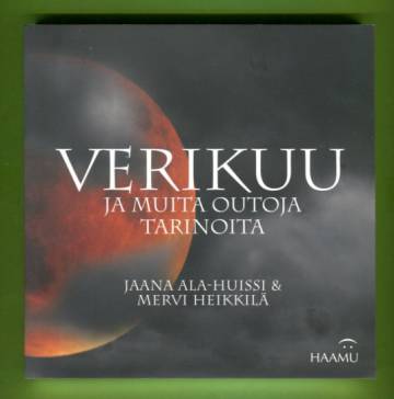 Verikuu - Ja muita outoja tarinoita