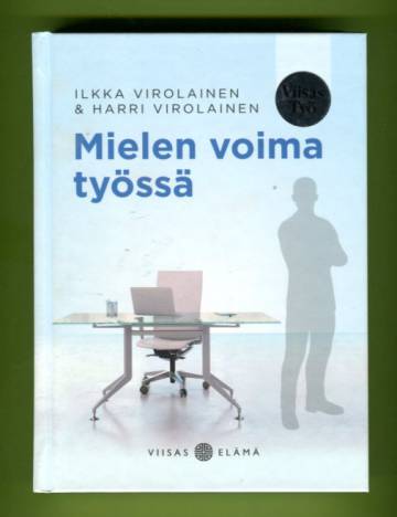 Mielen voima työssä