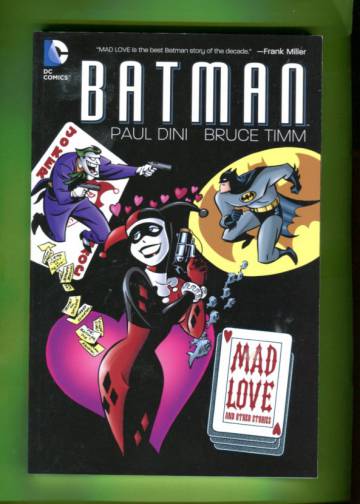 Batman: Mad Love and Other Stories