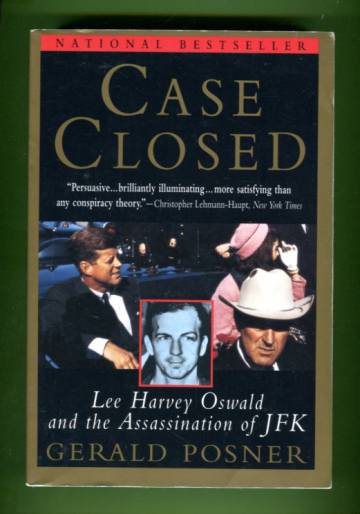 Case Closed - Lee Harvey Oswald and the Assassination of JFK