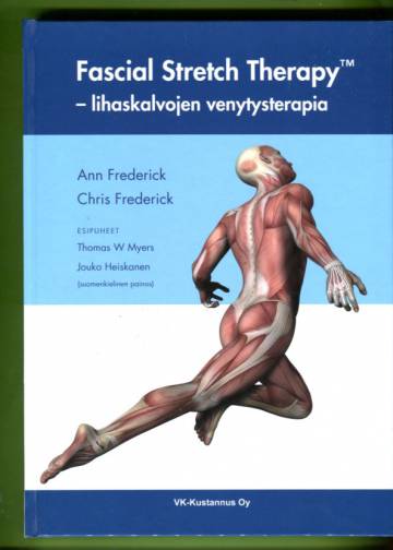 Fascial Stretch Therapy - Lihaskalvojen venytysterapia