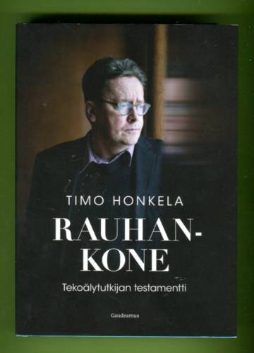 Rauhankone - Tekoälytutkijan testamentti