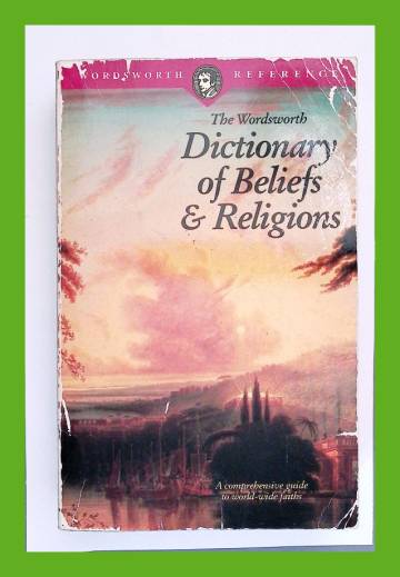 The Wordsworth Dictionary of Beliefs & Religions