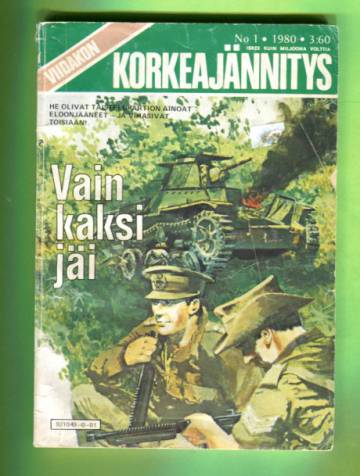 Viidakon Korkeajännitys 1/80 - Vain kaksi jäi