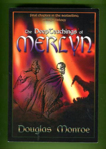 The Deep Teachings of Merlyn - 13 Quests into the Deeper Secrets of the Druids