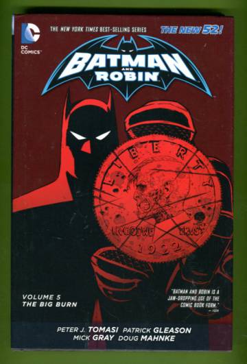 Batman and Robin Vol 5: The Big Burn