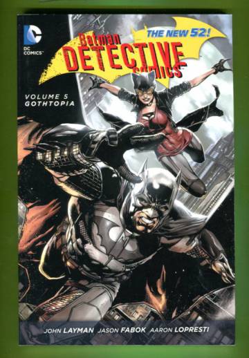 Batman - Detective Comics Vol 5: Gothtopia