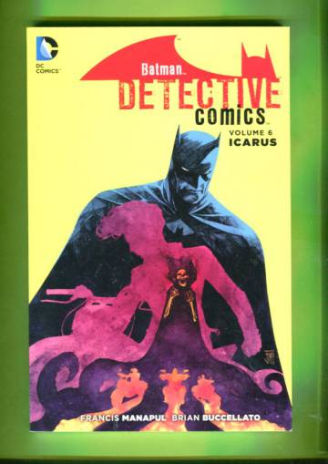 Batman - Detective Comics Vol 6: Icarus