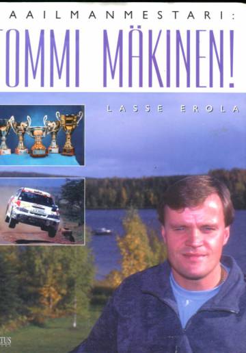 Maailmanmestari: Tommi Mäkinen!