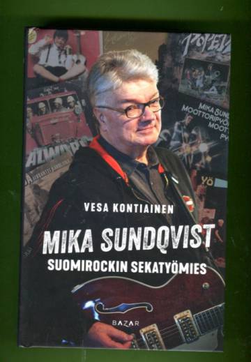 Mika Sundqvist - Suomirockin sekatyömies