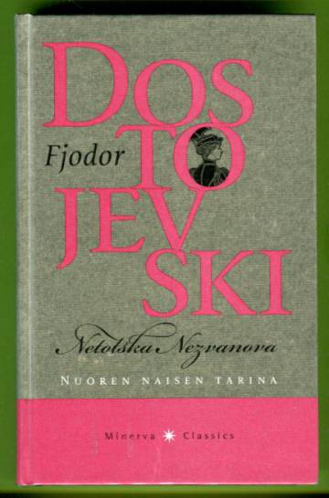 Netotska Nezvanova - Nuoren naisen tarina