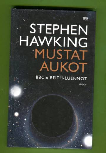 Mustat aukot - BBC:n Reith-luennot