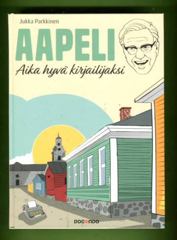 Aapeli - Aika hyvä kirjailijaksi