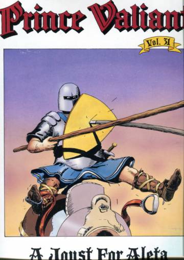 Prince Valiant Vol. 31: A Joust for Aleta