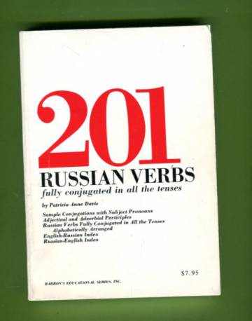 201 Russian Verbs - Fully Conjugated in All the Tenses