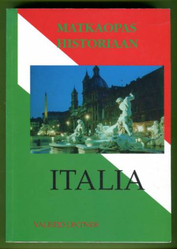 Matkaopas historiaan - Italia