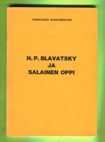 H. P. Blavatsky ja salainen oppi