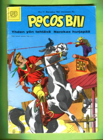 Pecos Bill 11/62 - Yhden yön tehtävä & Nerokas hurjapää