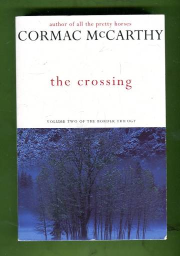 The Crossing - The Border Trilogy: Volume 2