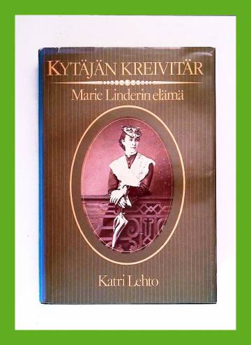 Kytäjän kreivitär - Marie Linderin elämä