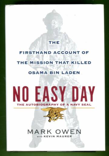 No Easy Day - The Autobiography of a Navy SEAL