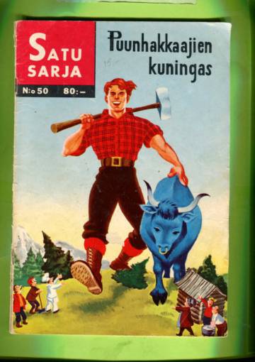 Satusarja 50 - Puunhakkaajien kuningas