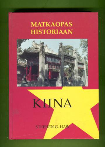 Matkaopas historiaan - Kiina