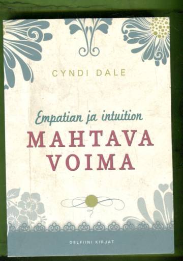 Empatian ja intuition mahtava voima