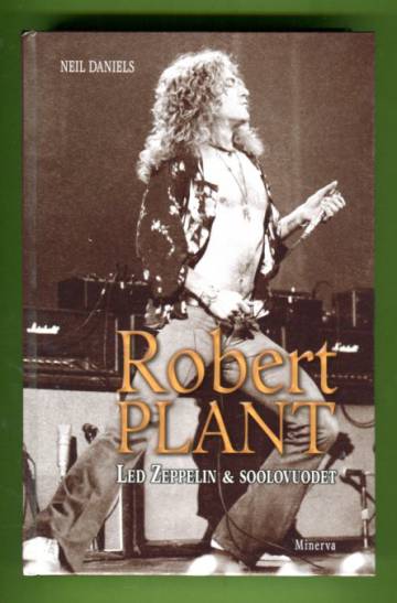 Robert Plant - Led Zeppelin & soolovuodet