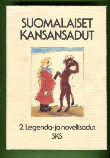 Suomalaiset kansansadut 2 - Legenda- ja novellisadut